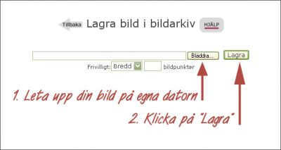 Du laddar upp en bild från datorn och klickar på Lagra.